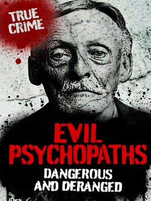 cover image of Evil Psychopaths